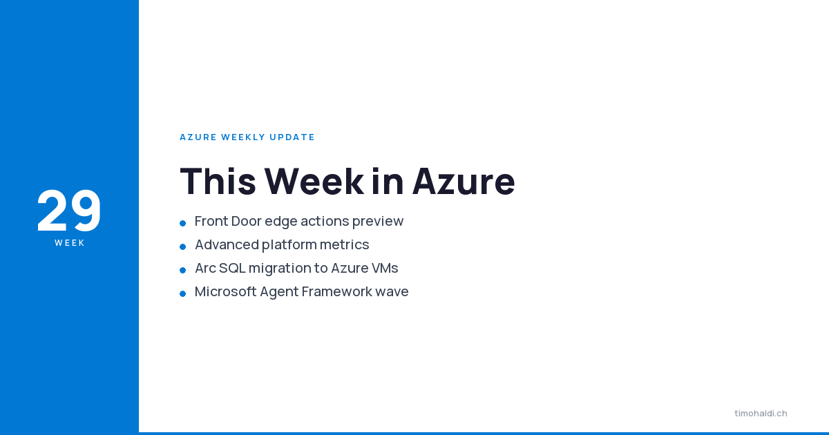 Azure Weekly CW29: Passkeys by Default & Edge Actions